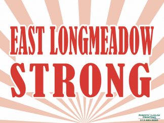 East Longmeadow Strong Lawn Sign