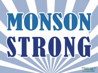 Monson Strong Lawn Sign