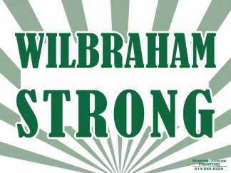 Wilbraham Strong Lawn Sign